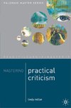 Mastering Practical Criticism
