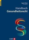 Handbuch Gesundheitsrecht