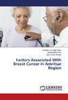 Factors Associated With Breast Cancer in Amritsar Region