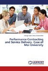Performance Contracting and Service Delivery. Case of Moi University