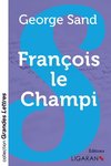 François le Champi (grands caractères)