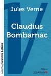 Claudius Bombarnac (grands caractères)