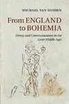From England to Bohemia