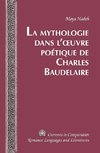 La Mythologie dans l'¿uvre poétique de Charles Baudelaire