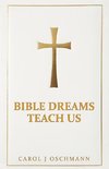 Bible Dreams Teach Us