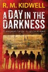 A Day in the Darkness