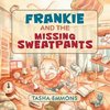 Frankie and the Missing Sweatpants