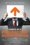 Habits of a Productive Businessman