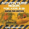 Adventure Book For Kids 9-12