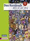 Das Kursbuch Religion 1. Schulbuch