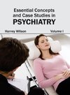 Essential Concepts and Case Studies in Psychiatry