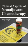 Clinical Aspects of Neoadjuvant Chemotherapy