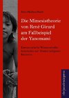Die Mimesistheorie von René Girard am Fallbeispiel der Yanomami