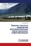 Ocenka chastoty awarijnoj razgermetizacii magistral'nyh nefteprowodow