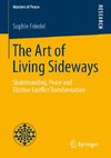 The Art of Living Sideways