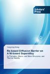 Re-based Diffusion Barrier on A Ni-based Superalloy