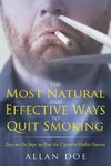 The Most Natural and Effective Ways to Quit Smoking