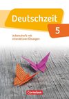 Deutschzeit 5. Schuljahr. Arbeitsheft mit Lösungen und interaktiven Übungen auf scook.de