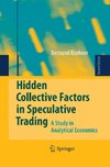 Hidden Collective Factors in Speculative Trading