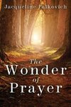 The Wonder of Prayer