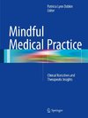Mindful Medical Practice