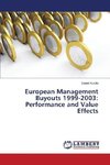 European Management Buyouts 1999-2003: Performance and Value Effects