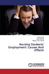 Nursing Students' Employment: Causes And Effects