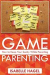 The Game of Parenting