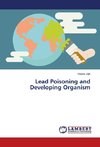 Lead Poisoning and Developing Organism