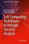 Soft Computing Techniques in Voltage Security Analysis
