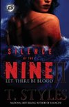 Silence of The Nine II