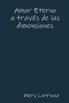 Amor Eterno a través de las dimensiones
