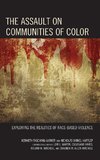 Assault on Communities of Color