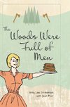 The Woods Were Full of Men