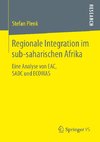 Regionale Integration im sub-saharischen Afrika