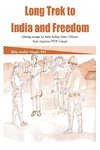 Long Trek to India and Freedom