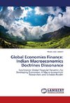 Global Economies Finance: Indian Macroeconomics Doctrines Dissonance