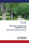 Diseases of park and roadside trees