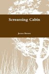 Screaming Cabin