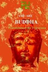 You are Buddha