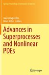 Advances in Superprocesses and Nonlinear PDEs