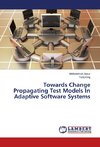 Towards Change Propagating Test Models In Adaptive Software Systems