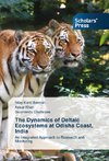 The Dynamics of Deltaic Ecosystems at Odisha Coast, India