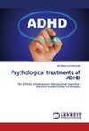 Psychological treatments of ADHD