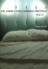 Del Amor y Otras Hierbas Adictivas Vol.1