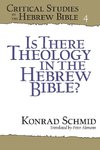 Is There Theology in the Hebrew Bible?