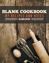 Blank Cookbook My Recipes And Notes