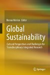 Global Sustainability, Cultural Perspectives and Challenges for Transdisciplinary Integrated Research