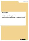 Die Entscheidungstheorie. Problemerläuterung und Grundprinzipien