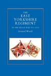 EAST YORKSHIRE REGIMENT IN THE GREAT WAR 1914-1918